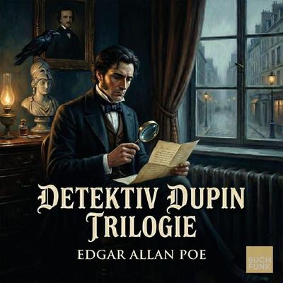 Detektiv Dupin Trilogie - Edgar Allan Poe, Audio, 9783868476859