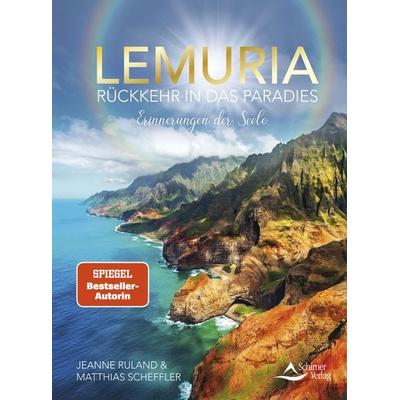 Lemuria, Taschenbuch von Jeanne Ruland,Matthias Scheffler, Schirner, 978-3-8434-1561-3