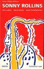 Wilson, Peter N - Sonny Rollins. Sein Leben, seine Musik, seine Schallplatten - Preis vom 09.10.2026 07:28:09 h