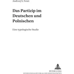 Das Partizip im Deutschen und Polnischen, Sprachbücher von Andrzej S. Feret