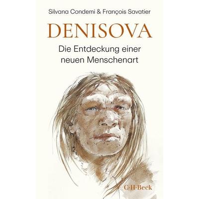 Denisova, Gebundene Ausgabe von Silvana Condemi,François Savatier, C.H. Beck, 978-3-406-82697-9