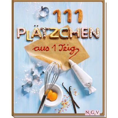 111 Plätzchen aus 1 Teig, Gebundene Ausgabe von Greta Jansen, Naumann und Goebel, 978-3-625-13540-1