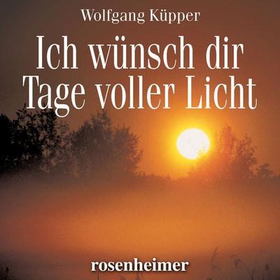 Ich wünsch dir Tage voller Licht - , Audio, 9783475548895