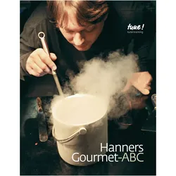 Hanners Gourmet-ABC, Ratgeber von Heinz Hanner