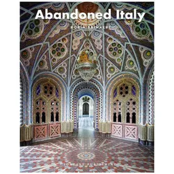 Abandoned Italy, Reisebücher von Robin Brinaert