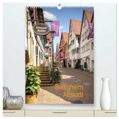 Bietigheim Altstadt (hochwertiger Premium Wandkalender 2027 DIN A2 hoch), Kunstdruck in Hochglanz