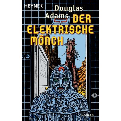 Der Elektrische Mönch, Taschenbuch von Douglas Adams, Heyne