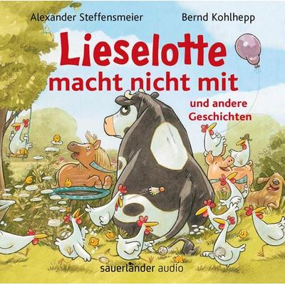Lieselotte macht nicht mit - Alexander Steffensmeier, CD, 9783839844311