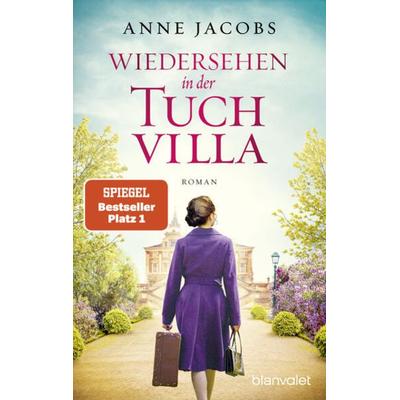 Wiedersehen in der Tuchvilla, Taschenbuch von Anne Jacobs, Blanvalet