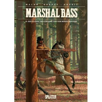 Marshal Bass. Band 8, Gebundene Ausgabe von Darko Macan, Splitter-Verlag, 978-3-9872116-6-9