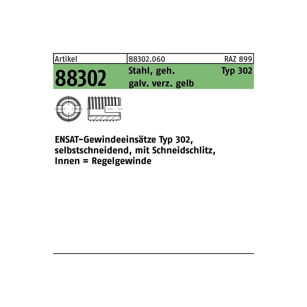Ensat Gewindeeinsatz R 88302 Typ 302 M 2,5 x 6 Stahl gehärtet galvanisch verzinkt gelb (883020600025000)