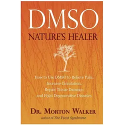 Dmso, Ratgeber von DPM Morton Walker