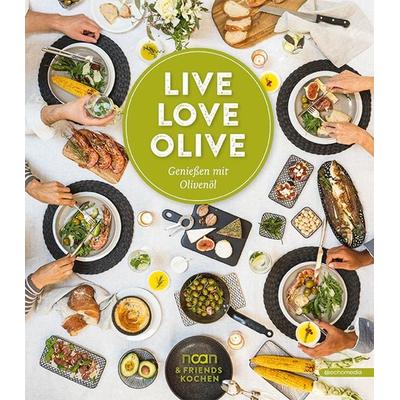 Live Love Olive, Gebundene Ausgabe von , Echo medienhaus, 978-3-903113-33-6