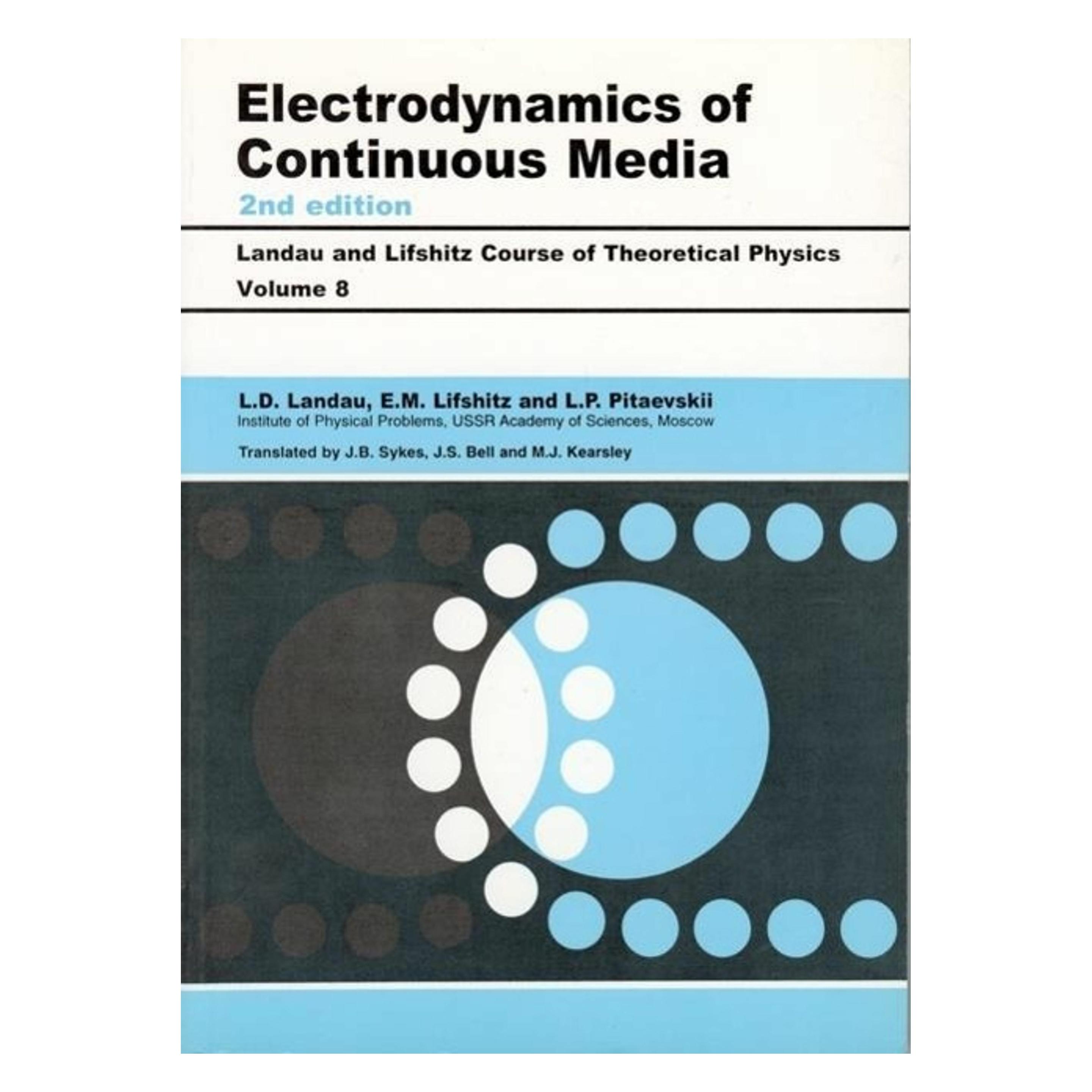 Elsevier Electrodynamics of Continuous Media (Englisch, E.M. Lifshitz, L. D. Landau, L. P. Pitaevskii) (45733599)