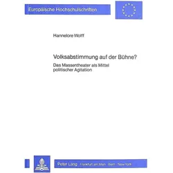 Volksabstimmung auf der Bühne?, Fachbücher von Hannelore Wolff