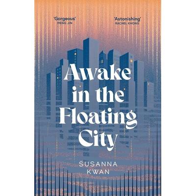 Awake in the Floating City, Taschenbuch von Susanna Kwan, Simon & Schuster, 978-1-398-54336-2
