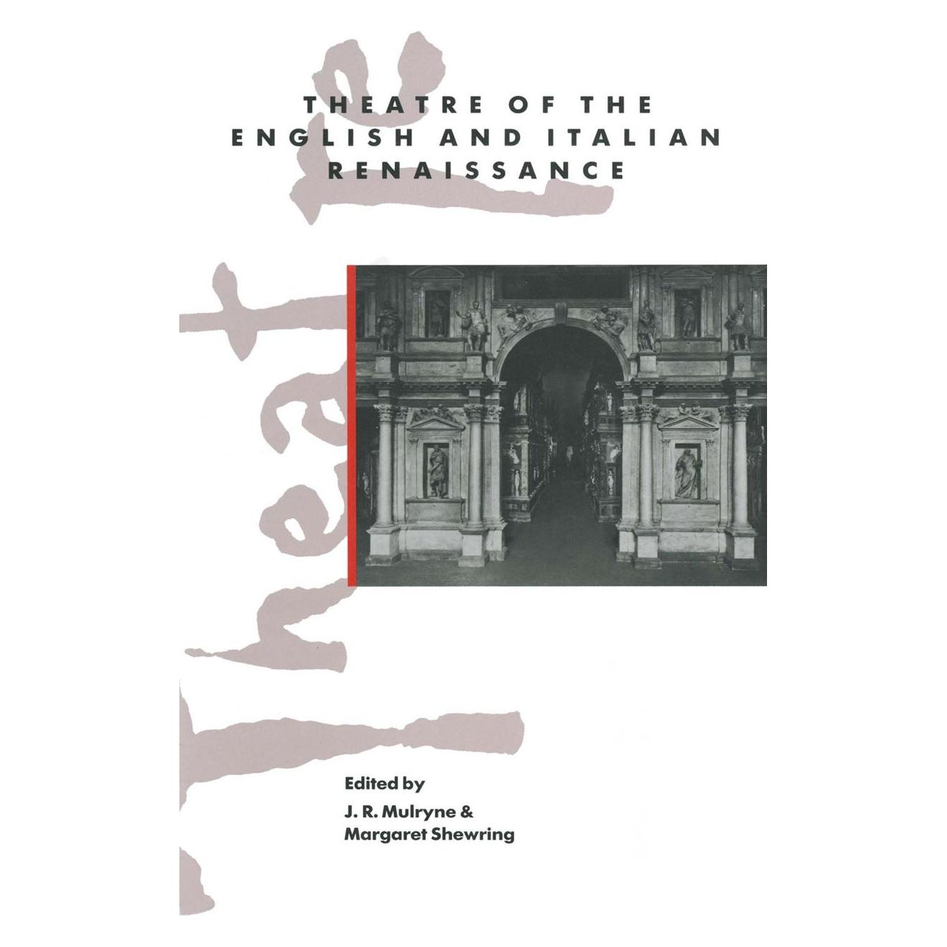 Palgrave Macmillan Uk Theatre of the English and Italian Renaissance (Englisch, Hardcover, J. R. Mulryne, Margaret Shewring) (9780333485880)