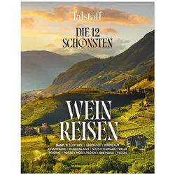 Die 12 schönsten Weinreisen (Band 2), Reisebücher