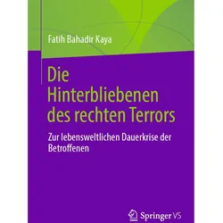 Kaya:Die Hinterbliebenen des rechten Te, Fachbücher von Fatih Bahadir Kaya