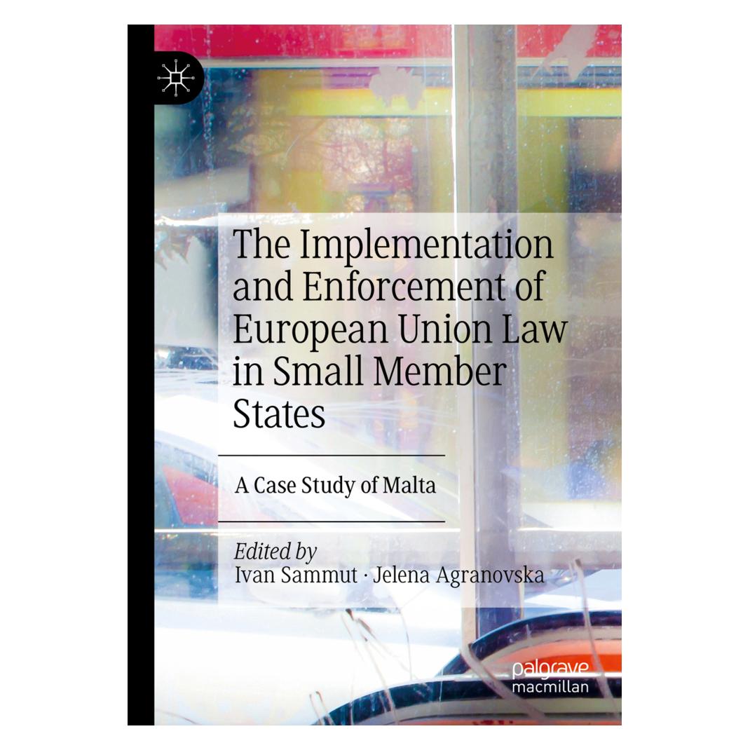 Springer The Implementation and Enforcement of European Union Law in Small Member States (Englisch, Softcover, Ivan Sammut, Jelena Agranovska) (56819398)