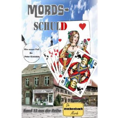 Die Rödnbach-Morde / Mords-Schuld, Taschenbuch von Günther Dümler, Epubli, 978-3-7541-2868-8