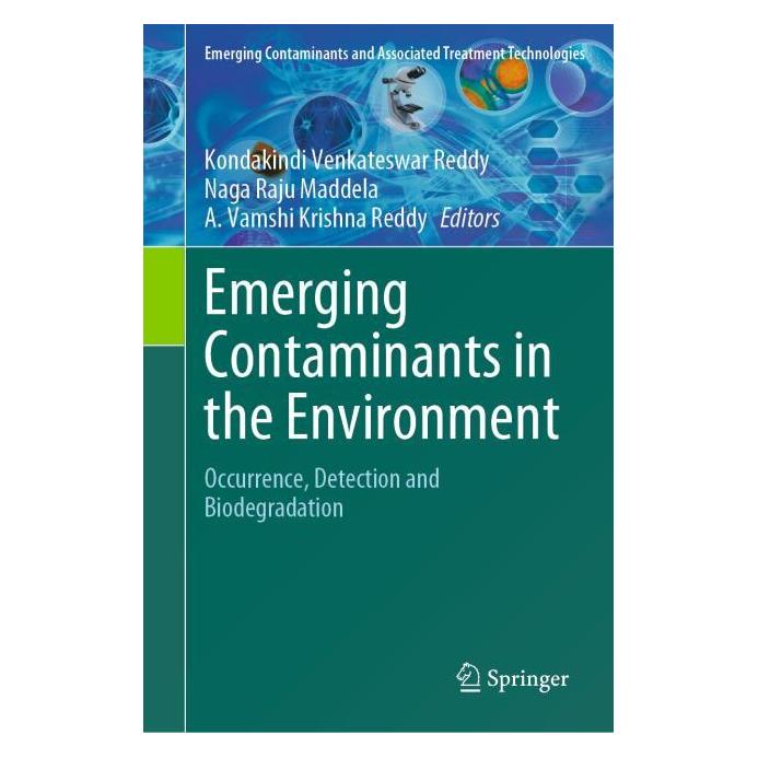 Springer Emerging Contaminants in the Environment (Englisch, Hardcover, A, A. Vamshi Krishna Reddy, Kondakindi Venkateswar Reddy, Naga Raju Maddela, Naga/Vamshi Krishna Reddy, Raju Maddela) (64775242)