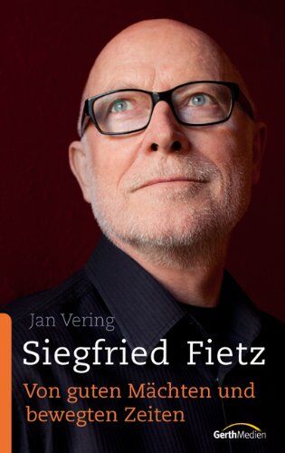 Jan Vering - Siegfried Fietz - Von guten Mächten und bewegten Zeiten - Preis vom 15.10.2026 23:06:25 h