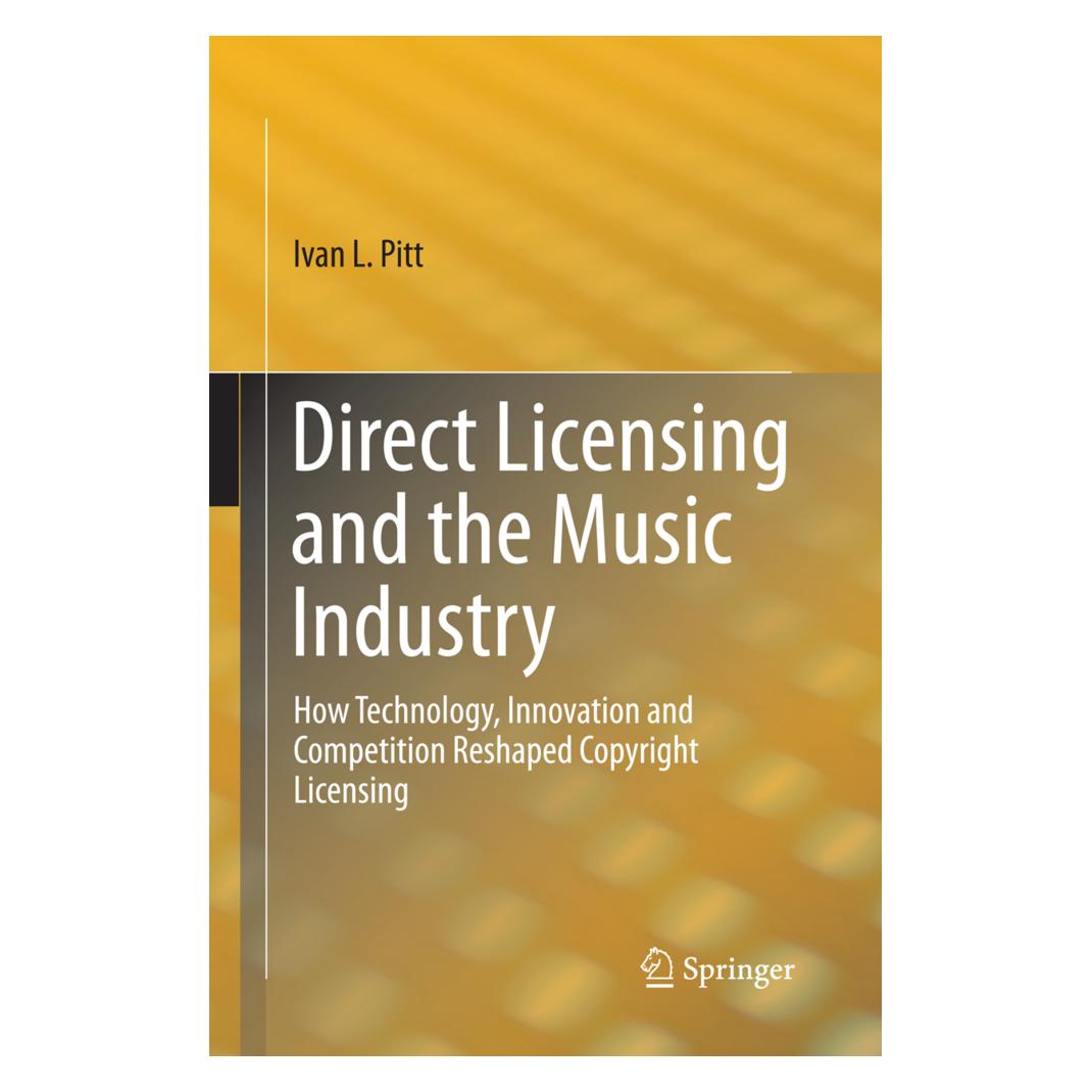 Springer Direct Licensing and the Music Industry (Englisch, Softcover, Ivan L Pitt) (55951300)