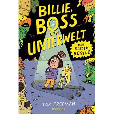 Billie, Boss der Unterwelt, Gebundene Ausgabe von Tor Freeman, Rotfuchs, 978-3-7571-0228-9