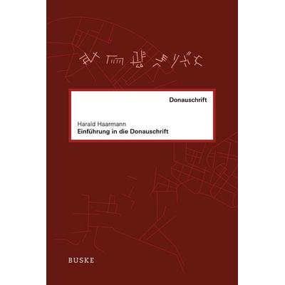 Einführung in die Donauschrift, Taschenbuch von Harald Haarmann, Buske, H, 978-3-87548-555-4