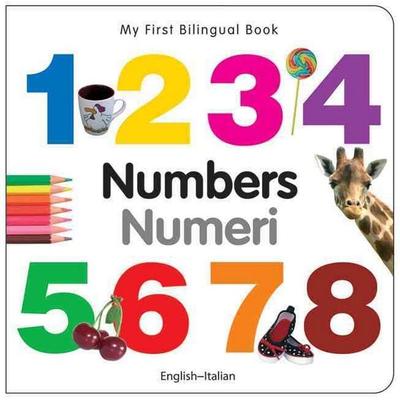 My First Bilingual Book-Numbers (English-Italian), Gebundene Ausgabe von Milet Publishing, Milet Books Limited, 978-1-84059-543-7