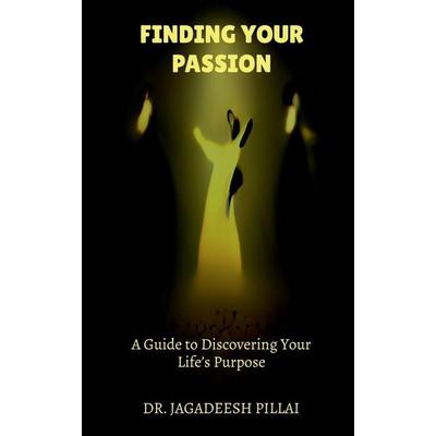 Finding Your Passion, Taschenbuch von Jagadeesh, Notion press