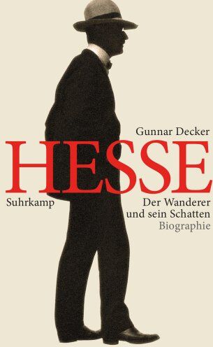 Gunnar Decker - Hermann Hesse: Der Wanderer und sein Schatten. Biographie (suhrkamp taschenbuch) - Preis vom 06.10.2026 07:26:00 h