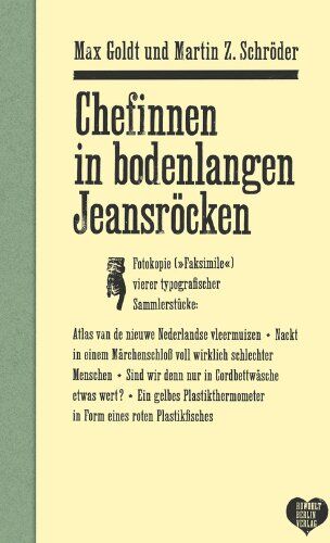 Max Goldt - Chefinnen in bodenlangen Jeansröcken - Preis vom 09.10.2026 07:28:09 h