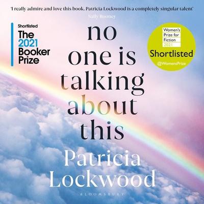 No One Is Talking About This - Patricia Lockwood, Audio, 9781526631268