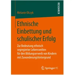 Ethnische Einbettung und schulischer Erfolg, Fachbücher von Melanie Olczyk
