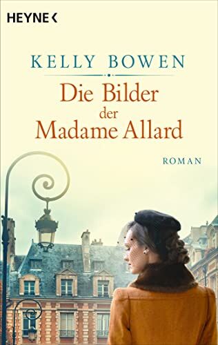 Kelly Bowen - Die Bilder der Madame Allard: Roman - Preis vom 14.10.2026 23:07:16 h