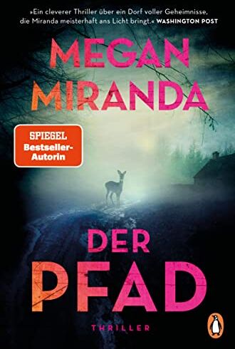 Megan Miranda - Der Pfad: Thriller. Der neue Thriller der internationalen Bestsellerautorin - Preis vom 09.10.2026 07:28:09 h