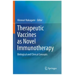 Therapeutic Vaccines as Novel Immunotherapy, Fachbücher von Hironori Nakagami