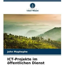 ICT-Projekte im öffentlichen Dienst, Fachbücher von John Maphephe