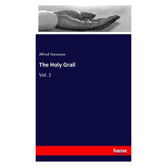 Hansebooks The Holy Grail (Deutsch, Alfred Tennyson, 2018) (55973533)