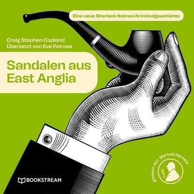 Sandalen aus East Anglia - Arthur Conan Doyle,Craig Stephen Copland,Eva Petrova, Audio, 9783991343769