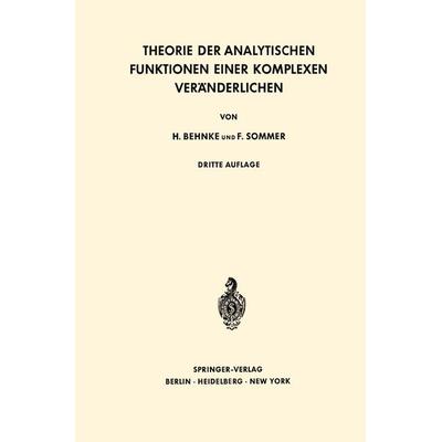 Theorie der Analytischen Funktionen Einer Komplexen Veränderlichen, Taschenbuch von Heinrich Behnke,Friedrich Sommer, Springer Berlin,