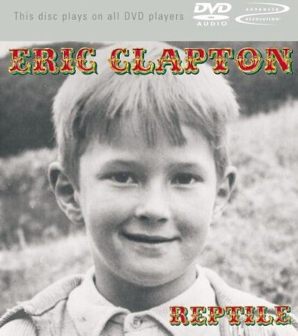 Eric Clapton - Reptile [DVD-AUDIO] - Preis vom 11.10.2026 23:13:37 h