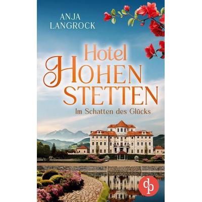 Im Schatten des Glücks, Taschenbuch von Anja Langrock, Dp Verlag, 978-3-9899817-6-8