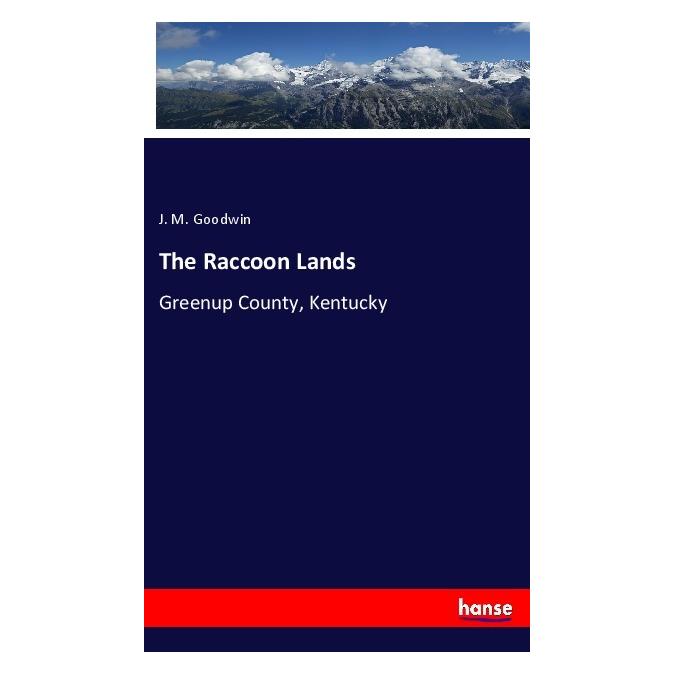 Hansebooks The Raccoon Lands (Englisch, Softcover, J M Goodwin) (57153138)