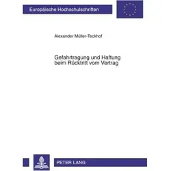 Gefahrtragung und Haftung beim Rücktritt vom Vertrag, Fachbücher von Alexander Müller-Teckhof