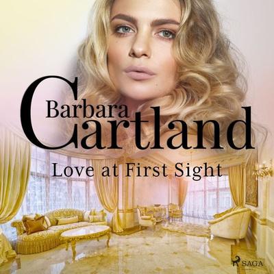Love at First Sight - Barbara Cartland, Audio, 9788728353066