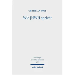 Wie JHWH spricht, Fachbücher von Christian Rose