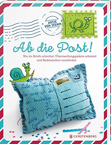 Antje von Stemm - Ab die Post!: Wie du Briefe schreibst, Überraschungspakete schnürst und Badelatschen verschickst - Preis vom 11.10.2026 03:10:56 h